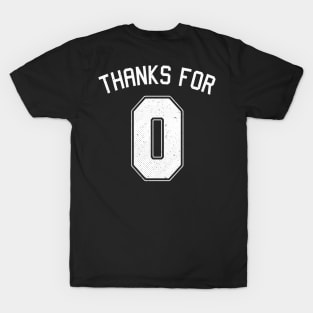 Thanks For Nothing Jersey T-Shirt